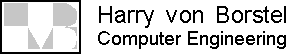 Harry von Borstel, Computer Engineering